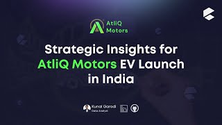 Analyzing Indias EV Market Opportunities for AtliQ Motors [upl. by Yerac]