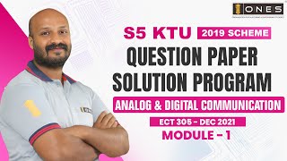 S5 KTU 2019 Scheme QP Solution  ECE  ANALOG amp DIGITAL COMMUNICATION  ECT305  Module 1 DEC 2021 [upl. by Aihsekat]