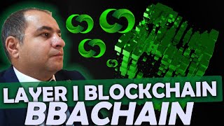 BBACHAIN  LAYER I BLOCKCHAIN TECHNOLOGY [upl. by Staten]