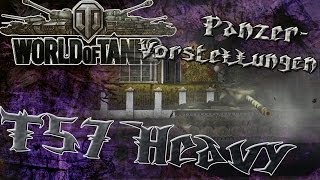 T57 Heavy World of Tanks PanzerVorstellung [upl. by Swetlana968]