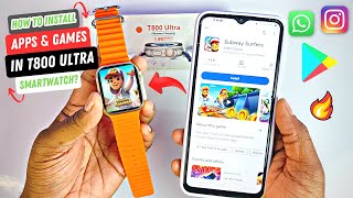 How To Install Apps and Games In T800 Ultra Smartwatch 😍 Working Secret Code 💯🔥 [upl. by Ardnuahc]