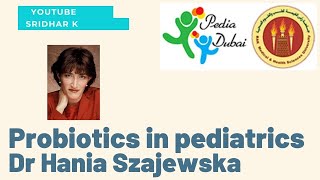 Probiotics in Pediatrics2020 update Prof Hania Szajewska [upl. by Huang]