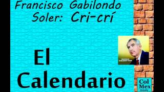 Francisco Gabilondo Soler quotCricríquot El Calendario [upl. by Jara387]