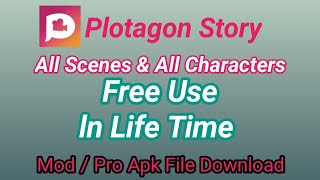 How to download and install Plotagon Story modpro version  Plotagon all scenes unlocked [upl. by Caritta185]