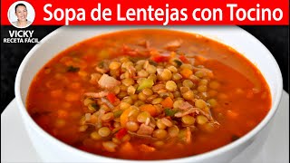 SOPA DE LENTEJAS CON TOCINO🥓  VickyRecetaFacil [upl. by Friedrich]