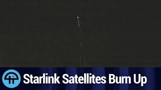 Starlink Satellites FALL From the Sky [upl. by Barbee600]