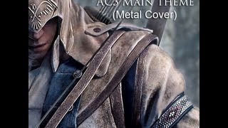 Assassins Creed III Main Theme  Metal Remix [upl. by Atat]