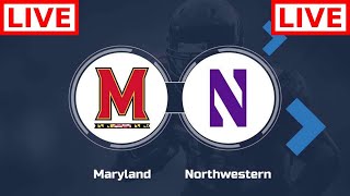 Northwestern vs Maryland LIVE HD  College Football LIVE  NCAAF Week 7 LIVE 10112024 [upl. by Bollinger]