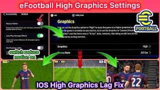 How To Fix Lag  eFootball 2024 High Graphics Config  eFootball 2024 Graphics Configuration [upl. by Inor]