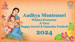 Aadhya Montessori Celebrates Gowri amp Ganesha Festival 2024 [upl. by Irak]