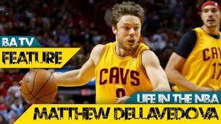 Life In The NBA Matthew Dellavedova [upl. by Esch]