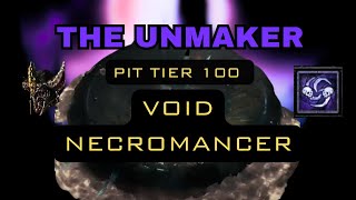 The UNMAKER Soulrift Necro PTR Pit Tier 100 Season 6 [upl. by Ambrosine]