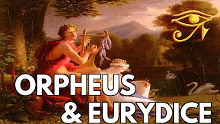 Orpheus amp Eurydice  A Doomed Romance [upl. by Yran]