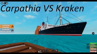 Carpathia VS Kraken [upl. by Niatsirt372]