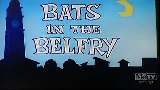 Bats In The Belfry 1960 Opening On Metv [upl. by Riem]