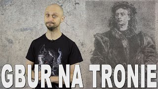 Gbur na tronie  Jan Olbracht Historia Bez Cenzury [upl. by Dudden]