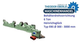 ID 33060 Behälterdrehvorrichtung 6 Ton Heinrichsglück Typ EBS Ø 300  3000 mm [upl. by Elletsirhc]