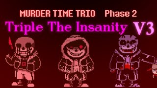 Triple The Insanity V3  Murder Time Trio REBOOTED OST [upl. by Delcine]