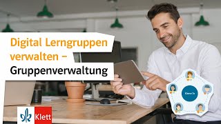 Digital Lerngruppen verwalten – Gruppenverwaltung [upl. by Llednohs392]