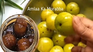 Amla Ka Murabba Recipe Amla Ka Murabba Banane Ki Tarika [upl. by Ecarret]