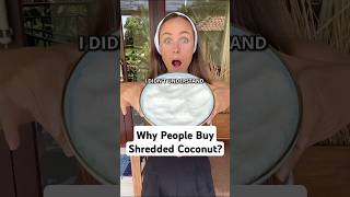 I Didn’t Understand Why People Buy Shredded Coconut [upl. by Nosnehpets]