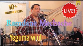 Live 🎵2020 🎵🎸Ramdane Mechache 🎶yegouma wul ❤ [upl. by Yennor]