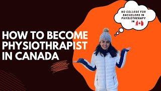 How to become physiotherapist in Canada 🇨🇦  Masters in Physio [upl. by Alrick]