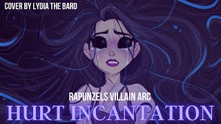 Rapunzels Hurt Incantation  Cover by Lydia  Tangled [upl. by Eldnar]