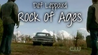 Def Leppard  Rock of Ages  Supernatural 522 quotSwan Songquot [upl. by Eatnuhs953]