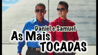 As mais Tocadas  Daniel e Samuel [upl. by Nylknarf]