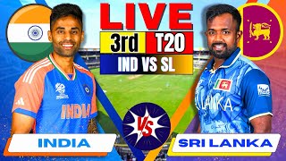 Live India vs Sri Lanka 3rd T20 Live Match Score amp Commentary  IND vs SL Cricket match Today [upl. by Ecitnirp598]