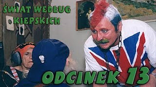 Świat Według Kiepskich Odcinek 13 Kiepscy Dają Czadu [upl. by Cutlip219]