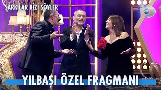 Şarkılar Bizi Söyler Yılbaşı Özel Fragmanı [upl. by Akirderf]