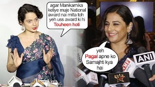 Vidya Balan on Kangana Ranauts Sh0cking Comment on getting National Award for Manikarnika [upl. by Fisher]