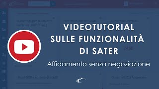 Tutorial sulle funzionalità di SATER affidamento senza negoziazione [upl. by Labaw361]