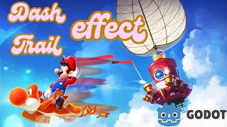 How to make a player dash trail effect in Godot 43 [upl. by Siloum446]