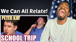 School Trips  Peter Kay  American Reacts [upl. by Mandelbaum330]