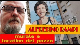 ALFREDINO RAMPI murale e pozzo [upl. by Dene522]