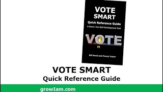 Vote Smart Quick Reference Guide – A Grow I Am SelfDevelopment Tool [upl. by Elsilrac]