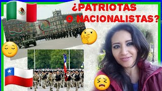 LOS CHILENOS Y LOS MEXICANOS ¿SOMOS PATRIOTAS O NACIONALISTAS [upl. by Marinelli568]