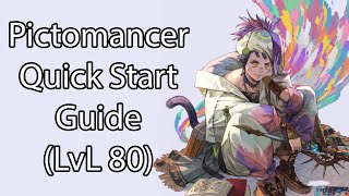 Pictomancer Quick Start Guide  FFXIV Dawntrail [upl. by Ruiz]