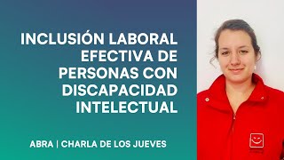 Inclusión Laboral Efectiva de Personas con Discapacidad Intelectual [upl. by Bate]