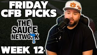 Friday CFB Picks amp Predictions Week 12  College Football Picks With Kyle Kirms [upl. by Ahsratan]