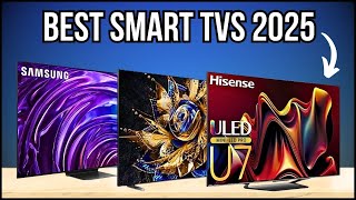 Best Smart TVs 2025  Don’t Even Think About Buying Before Seeing This [upl. by Favien184]