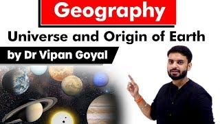 Geography l Universe and Origin of Earth l Dr Vipan Goyal l Study IQ [upl. by Johst670]