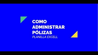 ADMINISTRACION POLIZAS COMPLETO [upl. by Relyhs]