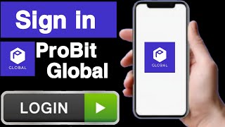 How to sign in probit global accountSign in probit global accountProBit Global account login [upl. by Africah]