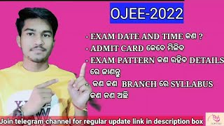 OJEE2022 DETAILS INFORMATIONEXAM DATEEXAM PATTERNADMIT CARD  SYLLABUS FOR EACH BRANCH [upl. by Davenport30]