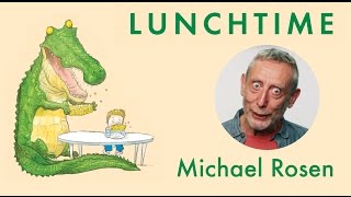 Lunchtime  POEM  A Great Big Cuddle  Kids Poems and Stories With Michael Rosen [upl. by Yezdnil202]