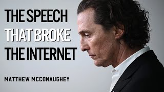 5 Minutes for the Next 50 Years  Mathhew McConaughey Motivational Speech [upl. by Kemppe]